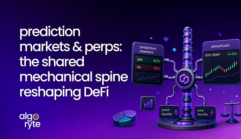 Prediction Markets & Perps: The Shared Mechanical Spine Reshaping DeFi 1 Prediction markets and perps