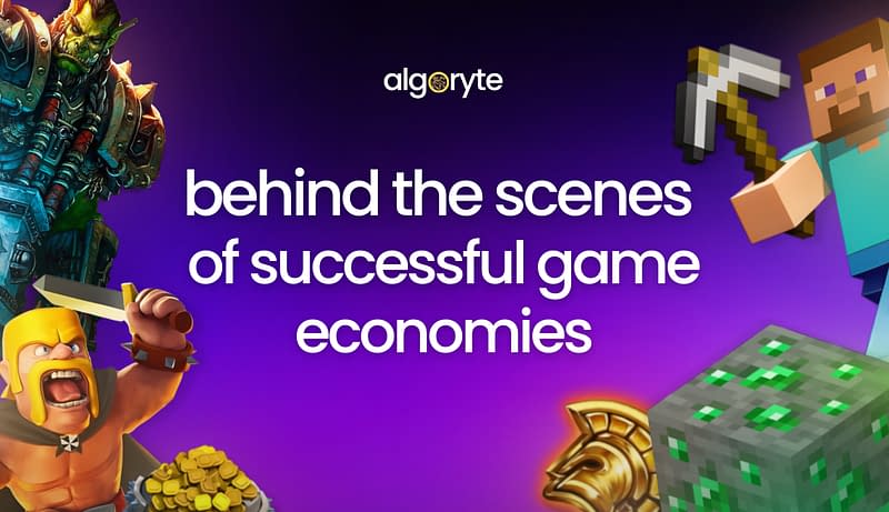 behind_the_scenes_of_successful_game_economies Algoryte behind the scenes of successful game economies