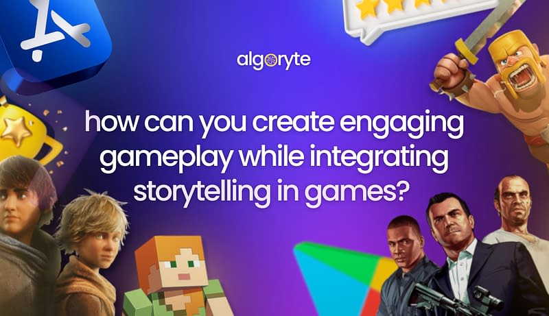 Gameplay Engaging gameplay while integrating storytelling in games