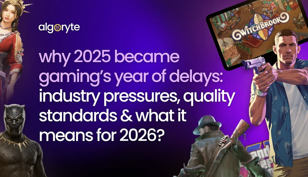 Grand Theft Auto VI and gaming industry delays in 2025 with game characters and tablet showing Witchbrook game discussing quality standards and 2026 outlook