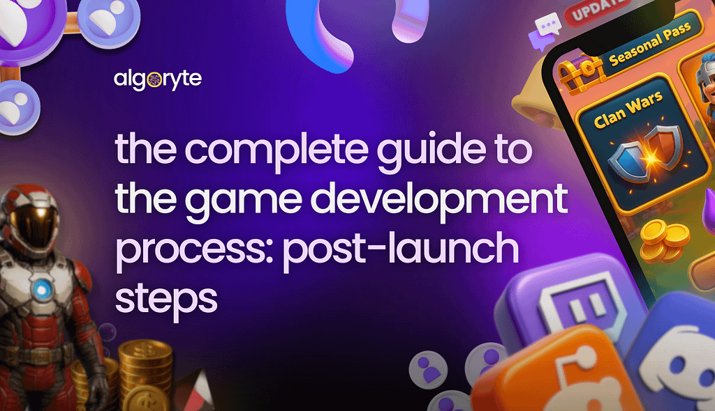 The Complete Guide to the Game Development Process - Post-launch Steps 1 Algoryte Guide to game development process post launch new