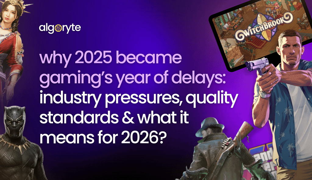 Grand Theft Auto VI and gaming industry delays in 2025 with game characters and tablet showing Witchbrook game discussing quality standards and 2026 outlook