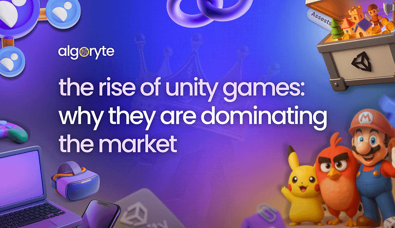 THE_RISE OF UNITY GAMES