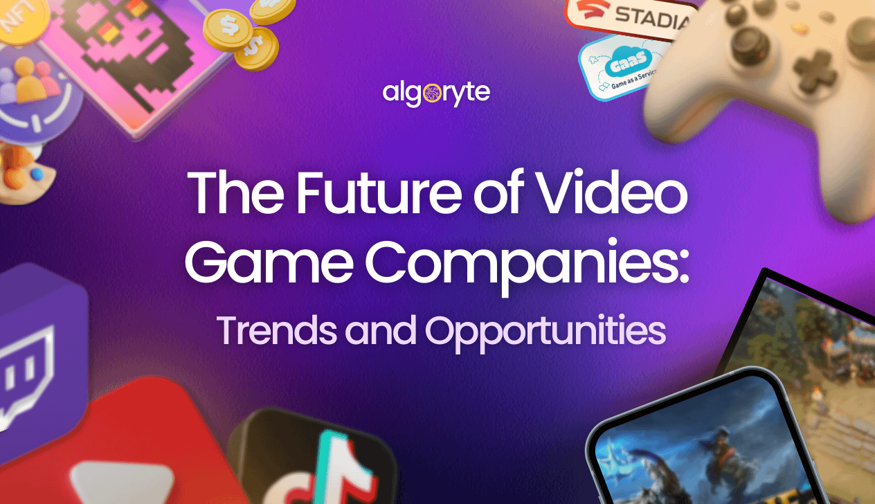 The future of video game companies