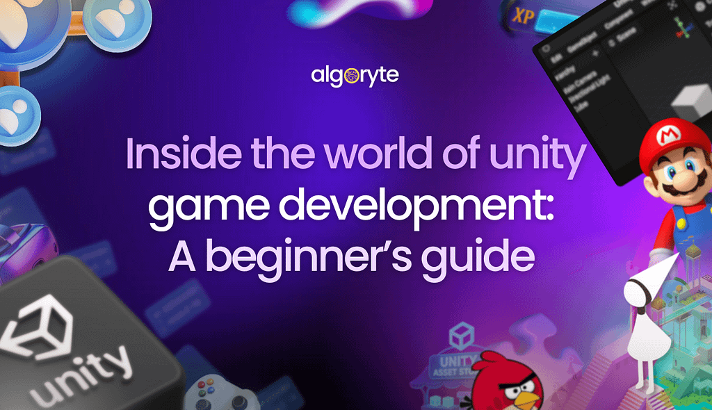 Inside the world of unity game development